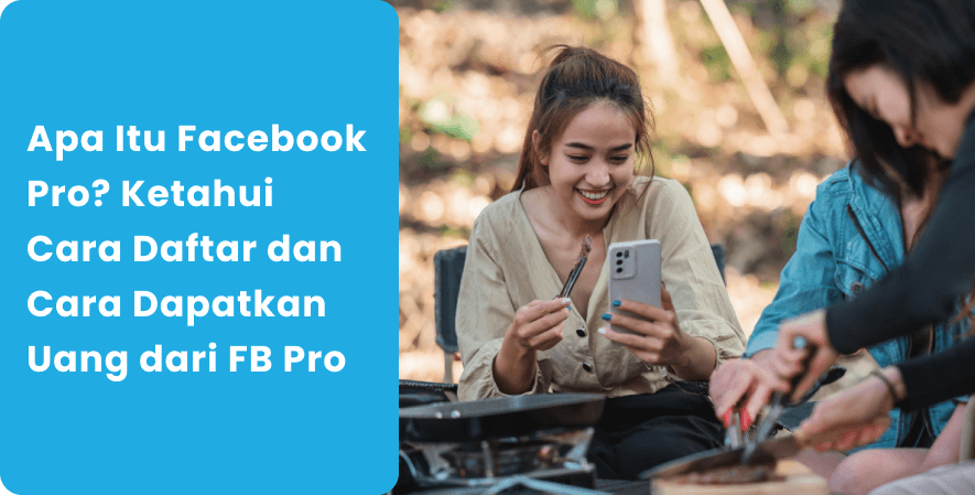 Apa Itu Facebook Pro_ Ketahui Cara Daftar dan Cara Dapatkan Uang dari FB Pro