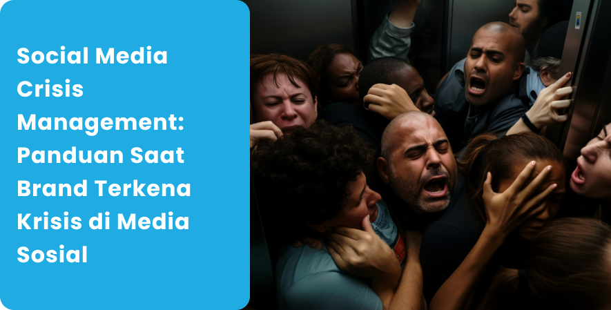 Kerumunan orang saling berdesakan di dalam lift yang penuh dengan teks "Social Media Crisis Management: Panduan Saat Brand Terkena Krisis di Media Sosial".